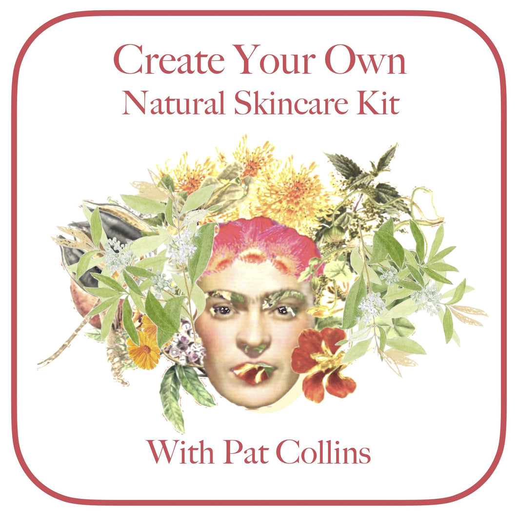 Create Your Own Natural Skincare Kit Workshop with renowned Herbalist Pat Collins, 2024